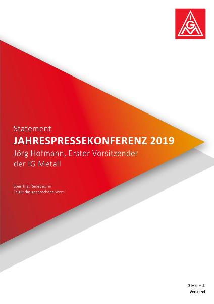 Jörg Hofmann: Statement auf der Jahrespressekonferenz, 21.1.2019, Frankfurt