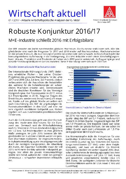 Robuste Konjunktur 2016/17 - M+E-Industrie schließt 2016 mit Erfolgsbilanz, Wirtschaft aktuell 01/2017