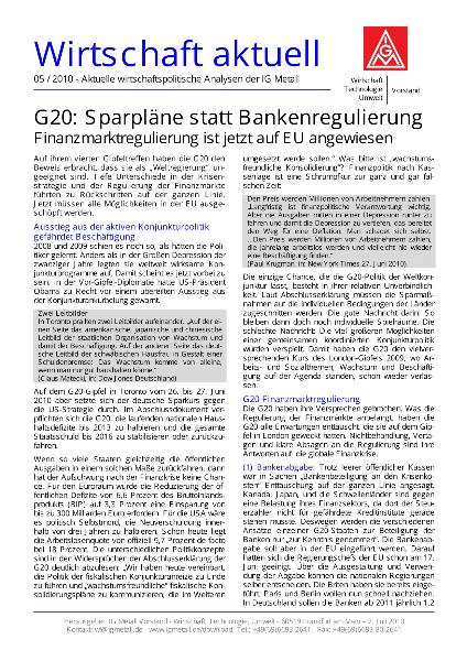 Wirtschaft aktuell 05/2010: G20: Sparpläne statt Bankenregulierung - Finanzmarktregulierung ist jetzt auf EU angewiesen
