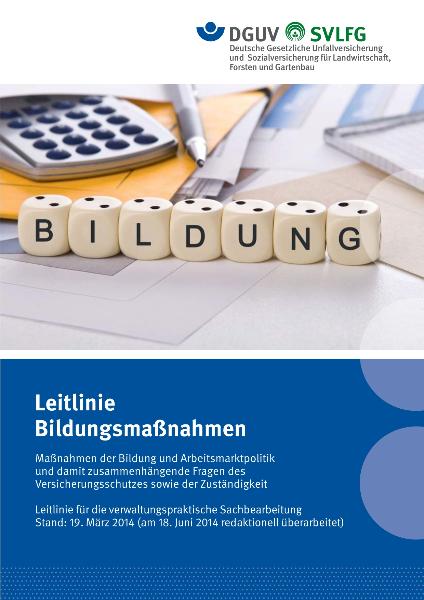 BG Versicherungsschutz und Zuständigkeit bei Bildungsmaßnahmen
