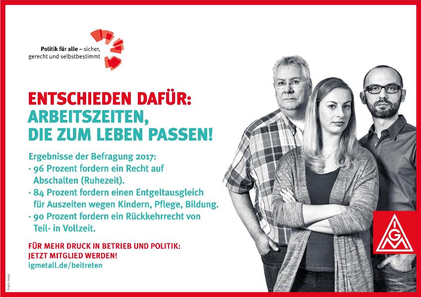 Entschieden dafür: Arbeitszeiten, die zum Leben passen!, Plakat zur Bundestagswahl 2017