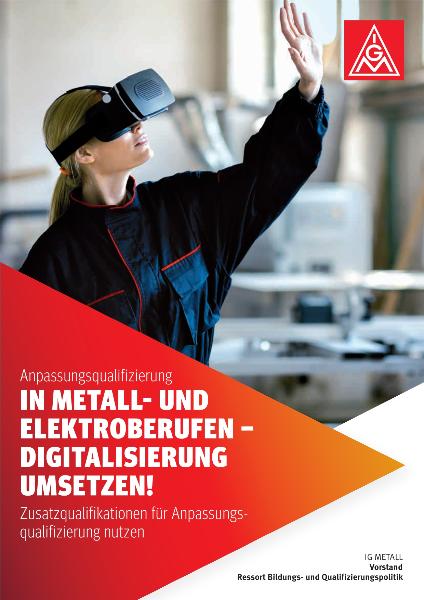 Anpassungsqualifizierung in Metall-und Elektroberufen - Digitalisierung umsetzen!  (2020)