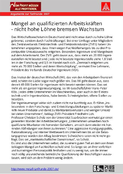 Mangel an qualifizierten Arbeitskräften - nicht hohe Löhne bremsen Wachstum.Argument zur Tarifrunde 2007