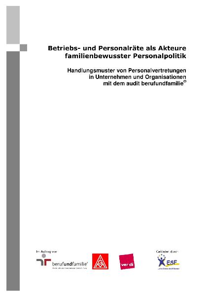 Betriebs- und Personalräte als Akteure familienbewusster Personalpolitik