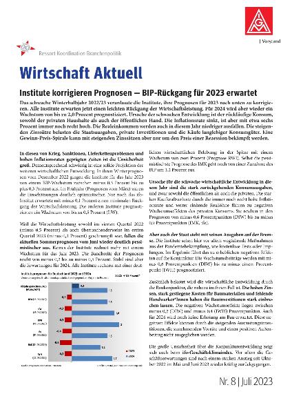 Institute korrigieren Prognosen - BIP-Rückgang für 2023 erwartet, Wirtschaft aktuell Nr. 8/ Juli 2023