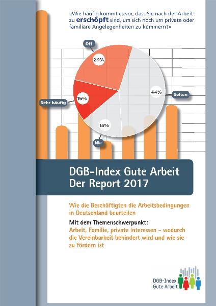 DGB-Index Gute Arbeit. Der Report 2017