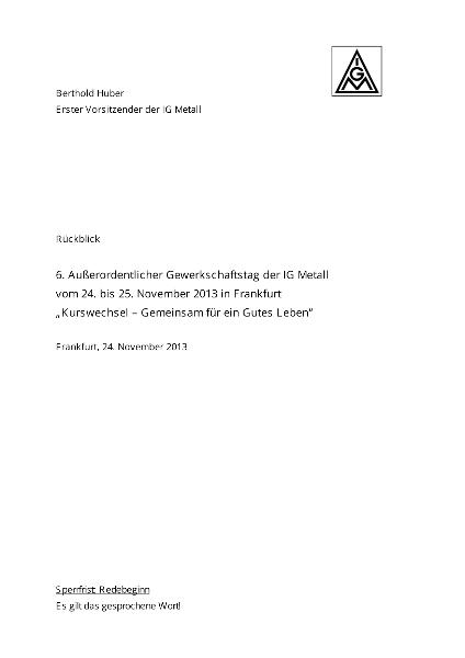 Berthold Huber: Rückblick, 6. Außerordentlicher Gewerkschaftstag der IG Metall vom 24. bis 25. November 2013 in Frankfurt 
