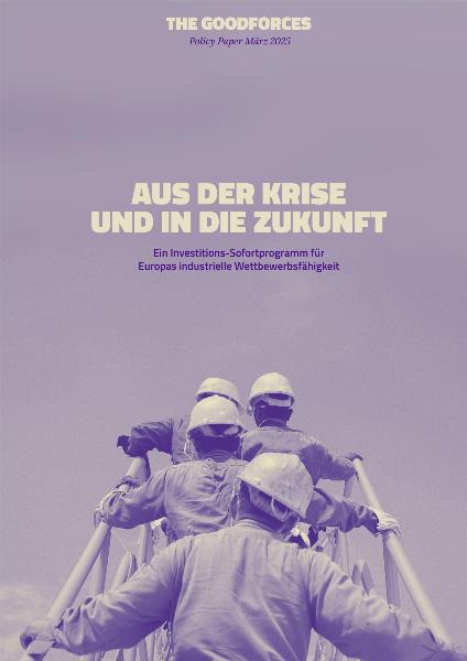 Investitions-Sofortprogramm für Europas industrielle Wettbewerbsfähigkeit - IG Metall Policy Papers