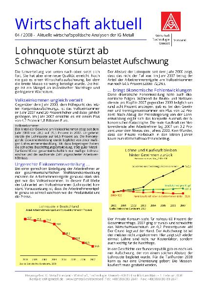 Wirtschaft aktuell 04/2008: Lohnquote stürzt ab: Schwacher Konsum belastet Aufschwung