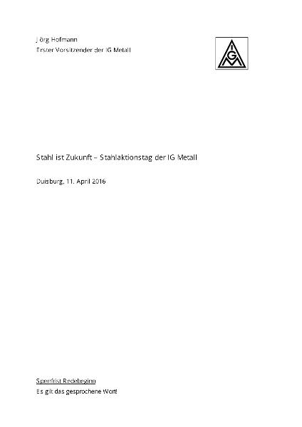 Jörg Hofmann: Stahl ist Zukunft – Stahlaktionstag der IG Metall, Duisburg, 11. April 2016