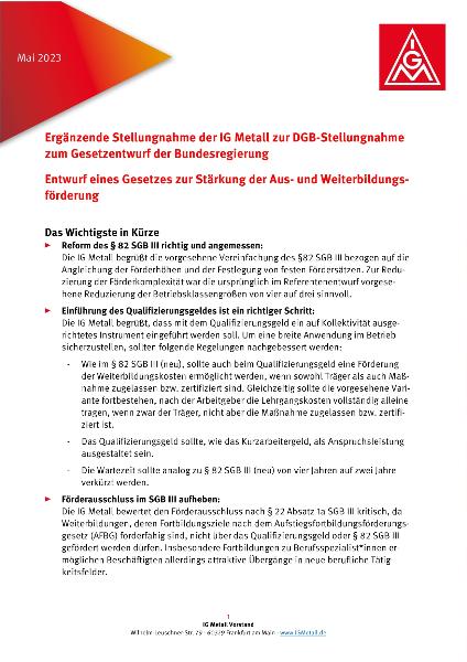 Ergänzende Stellungnahme der IG Metall zur DGB-Stellungnahme zum Referentenentwurf des Bundesministeriums für Arbeit und Soziales (Entwurf eines Gesetzes zur Stärkung der Aus- und Weiterbildungsförderung und Einführung einer Bildungszeit)
