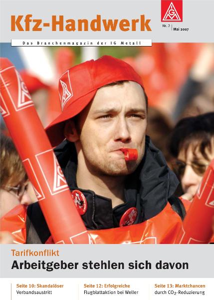 Branchenmagazin KfZ Handwerk Nr. 2 - Tarifkonflikt: Arbeitgeber stehlen sich davon (Mai 2007)