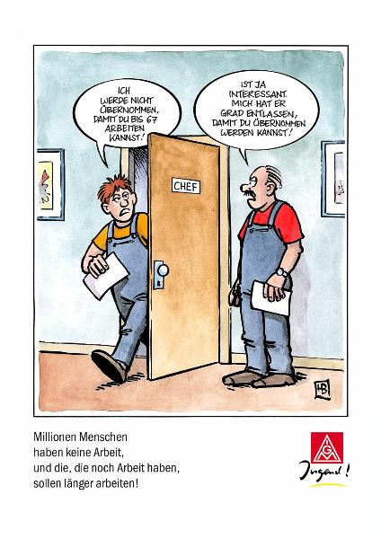 Postkarten-Cartoon: Ich werde nicht übernommen, damit Du bis 67 arbeiten kannst...