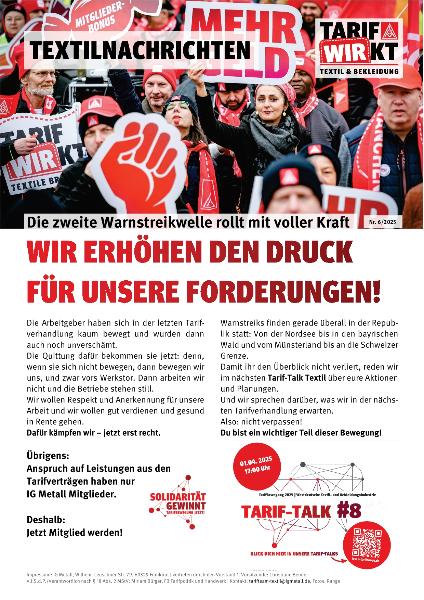 Die zweite Warnstreik rollt mit voller Kraft. Wir erhöhen den Druck für unsere Forderungen! Textilnachrichten Nr. 6/2025