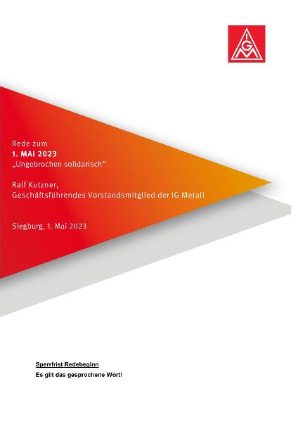 Ralf Kutzner, Geschäftsführendes Vorstandsmitglied der IG Metall, Rede zum 1. Mai 2023