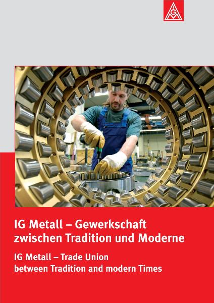 IG Metall - Gewerkschaft zwischen Tradition und Moderne, FB Internationales/ Europa