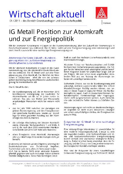 Wirtschaft aktuell 01 2011: IG Metall Position zur Atomkraft und zur Energiepolitik