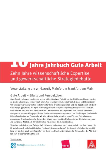 10 Jahre Jahrbuch Gute Arbeit – Zehn Jahre wissenschaftliche Expertise und gewerkschaftliche Strategiedebatte