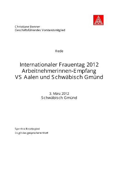 Christiane Benner: Rede zum Internationalen Frauentag 2012 beim Arbeitnehmerinnen-Empfang VS Aalen und Schwäbisch Gmünd, 3. März 2012
