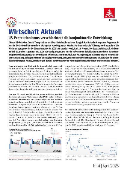US-Protektionismus verschlechtert die konjunkturelle Entwicklung, Wirtschaft Aktuell Nr. 4 | 2025