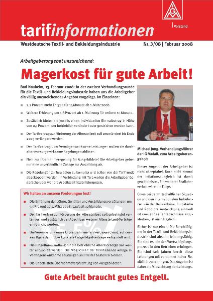Tarifinformationen Nr. 3/08: Arbeitgeberangebot unzureichend: Magerkost für gute Arbeit !