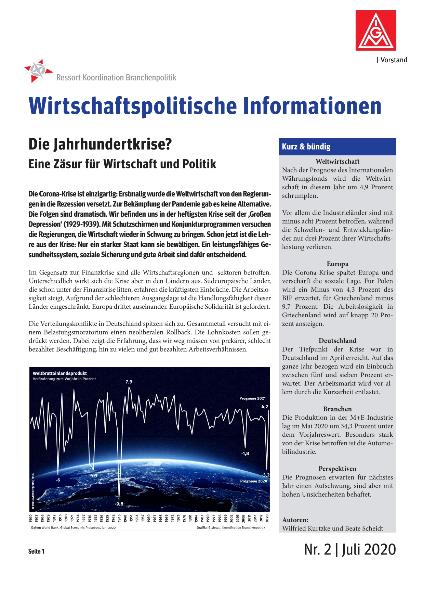 Die Jahrhundertkrise? Eine Zäsur für Wirtschaft und Politik. Wirtschaftspolitische Informationen Nr. 2, Juli 2020