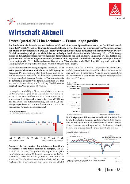 Erstes Quartal 2021 im Lockdown - Erwartungen positiv, Wirtschaft aktuell Nr. 5, Juni 2021