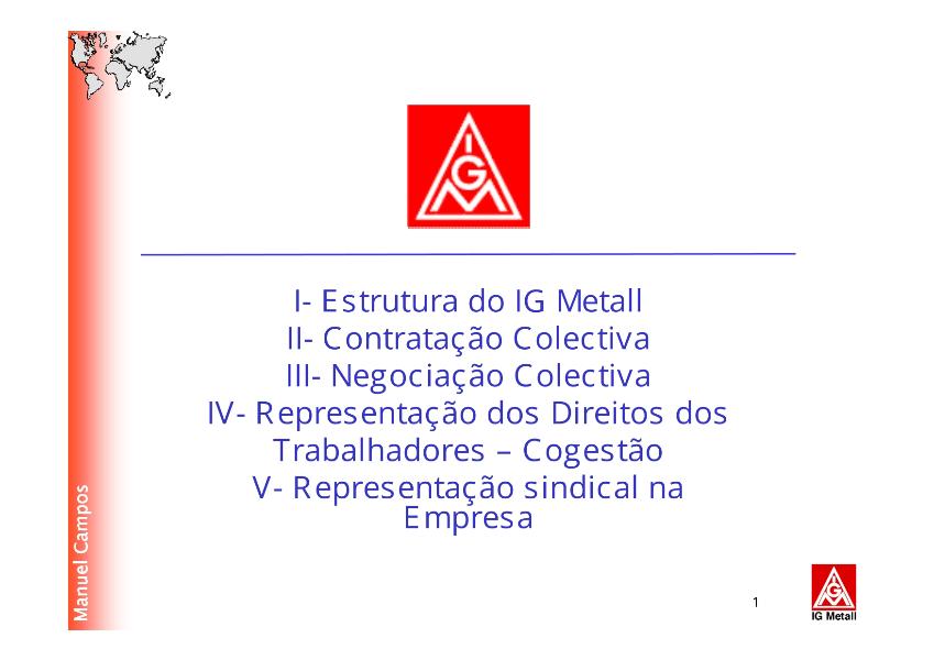Estrutura do IG Metall - die Struktur der IG Metall in portugiesisch