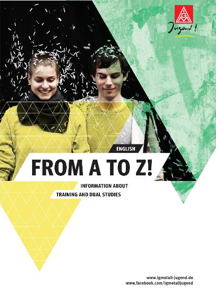 From A to Z - Information about training and dual studies