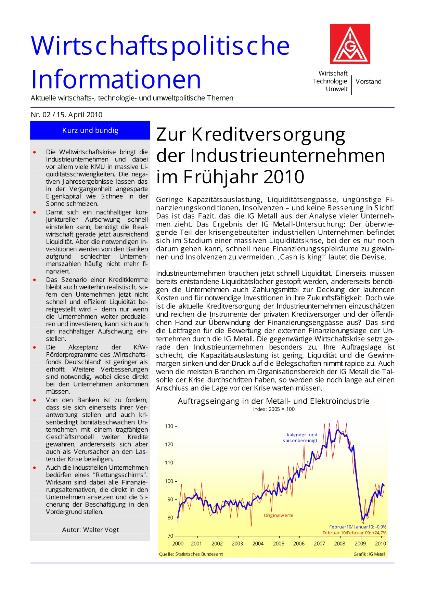 Wirtschaftspolitische Informationen 02/2010: Zur Kreditversorgung der Industrieunternehmen im Frühjahr 2010
