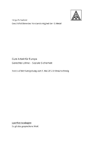 Helga Schwitzer: Gute Arbeit für Europa. Gerechte Löhne - Soziale Sicherheit, Rede auf der Kundgebung zum 1. Mai 2012 in Braunschweig
