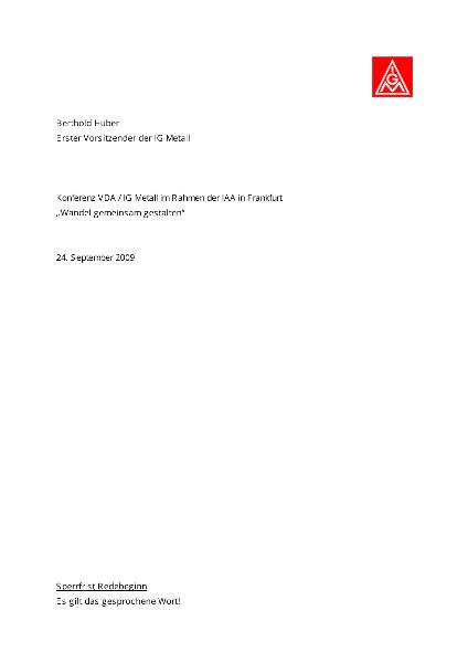 Berthold Huber: Wandel gemeinsam gestalten. Rede auf der Konferenz von VDA und IG Metall im Rahmen der IAA in Frankfurt am 24. September 2009