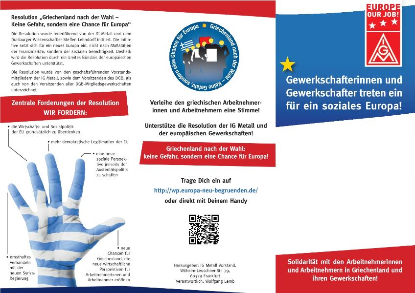 Gewerkschafterinnen und Gewerkschafter treten ein für ein soziales Europa! Solidarität mit den Arbeitnehmerinnen und Arbeitnehmern in Griechenland und ihren Gewerkschaften!