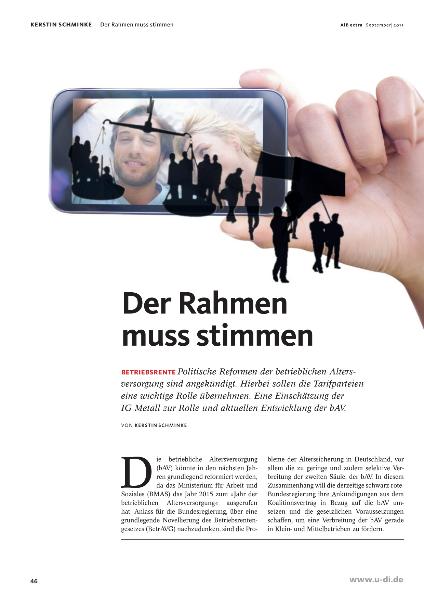 Der Rahmen muss stimmen. Rolle und aktuelle Entwicklung der betrieblichen Altersversorgung