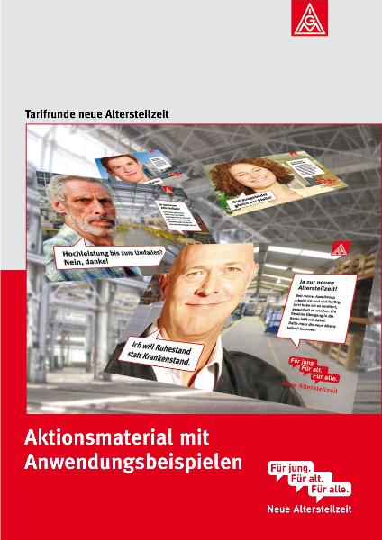 Tarifrunde Neue Altersteilzeit: Aktionsmaterial mit Anwendungsbeispielen