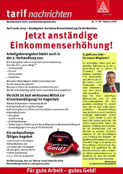 Jetzt anständige Einkommenserhöhung, Tarifnachrichten für die westdeutsche Textil- und Bekleidungsindustrie 03/2009