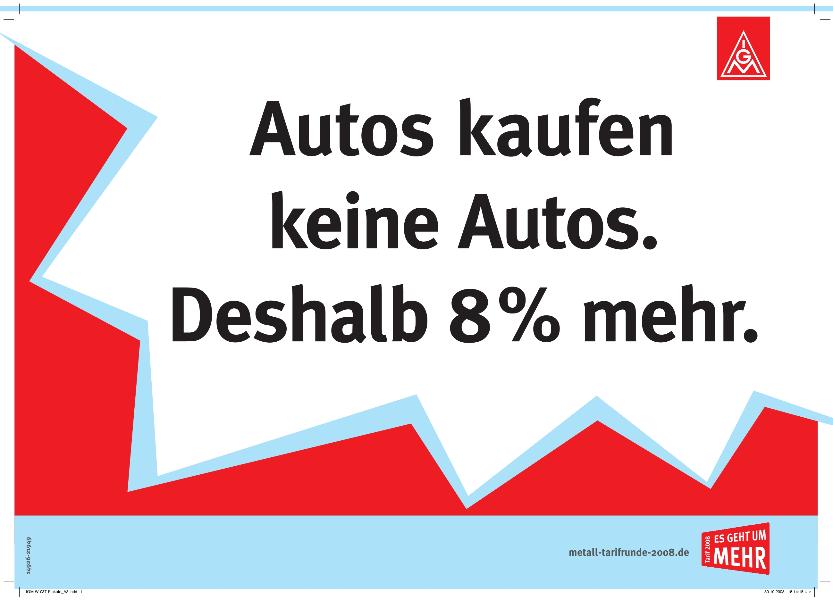 Plakatmotiv ''Autos kaufen keine Autos. Deshalb 8% mehr.''