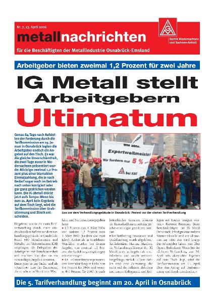 Tarifgebiet Onsabrück-Emsland: IG Metall stellt Arbeitgebern Ultimatum, Nr. 7 - 13. April 2006