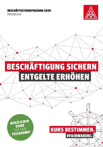 Beschäftigung sichern, Entgelte erhöhen - Datenblatt Ergebnisse Beschäftigtenbefragung 2020