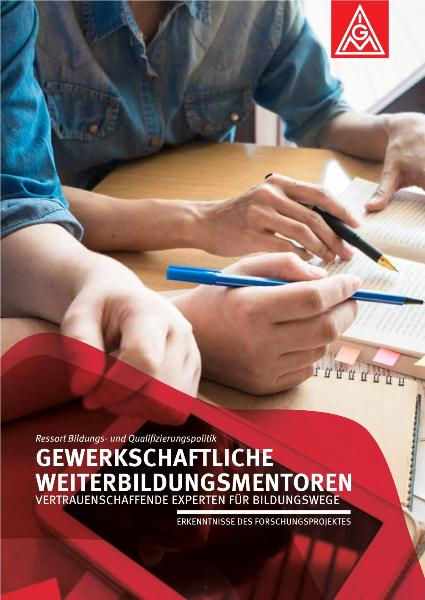 Gewerkschaftliche Weiterbildungsmentoren - Weiterbild. funktioniert nur mit Vertrauensleuten (2018
