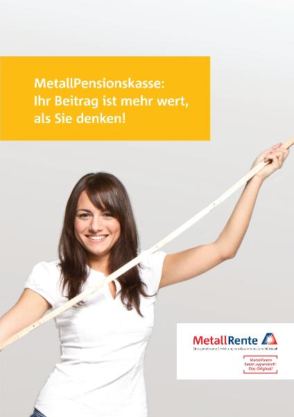 MetallPensionskasse: Mehr Chancen für Ihre Rente!