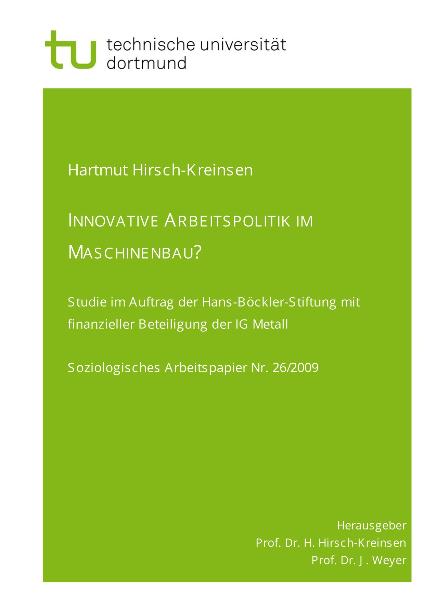TU_Dortmund_Hirsch-Kreinsen: Innovative Arbeitspolitik im Maschinenbau