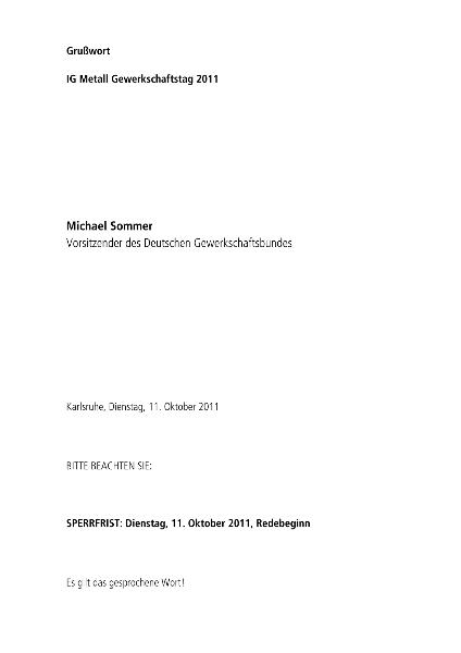 Michael Sommer: Grußwort auf dem 22. Ordentlichen Gewerkschaftstag der IG Metall, Karlsruhe, 11. Oktober 2011