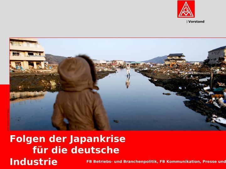 Die Folgen der Japankrise für die deutsche Industrie