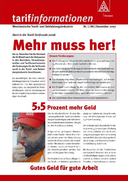 tarifinformationen Nr. 1/08: Mehr muss her ! - Start in die Textil-Tarifrunde 2008