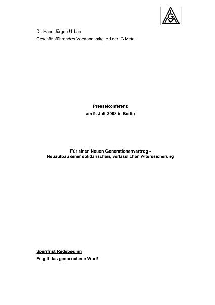 Hans Jürgen Urban: Für einen Neuen Generationenvertrag -Neuaufbau einer solidarischen, verlässlichen Alterssicherung, Pressekonferenz 9.7.08