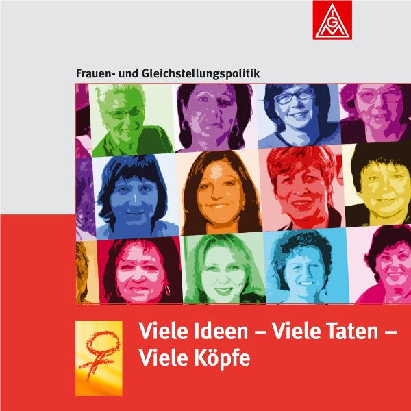Buch: Viele Ideen - viele Taten - viele Köpfe, Frauen- und Gleichstellungspolitik, April 2007