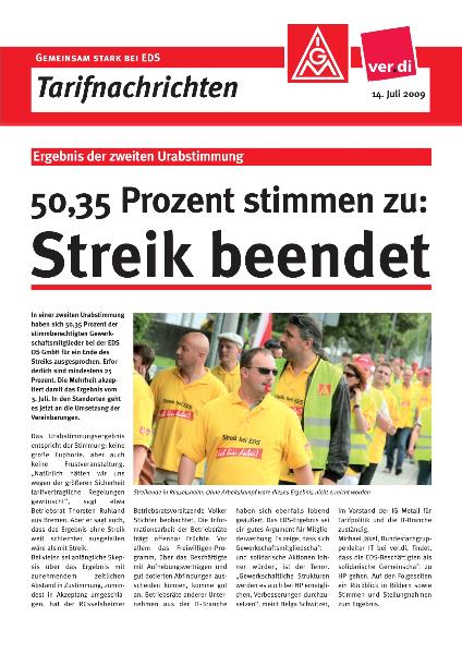 EDS Streiknachrichten: 50,35 Prozent stimmen zu: Streik beendet!, vom 14.07.2009