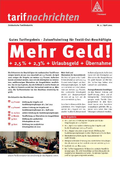 Gutes Tarifergebnis - Zukunftsbeitrag für Textil-Ost-Beschäftigte: Mehr Geld! + 2,5% + 2,3% + Urlaubsgeld + Übernahme.