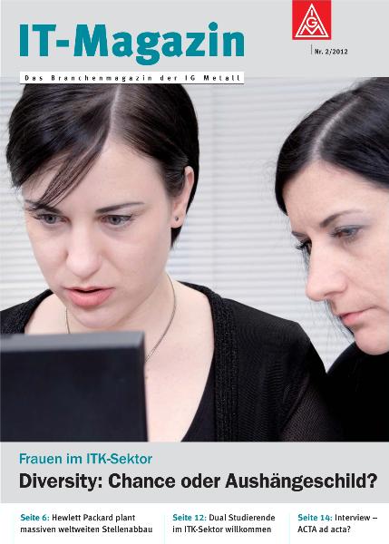 IT-Magazin Nr. 2 - Frauen in der ITK-Branche. Diversity: Chance oder Aushängeschild?